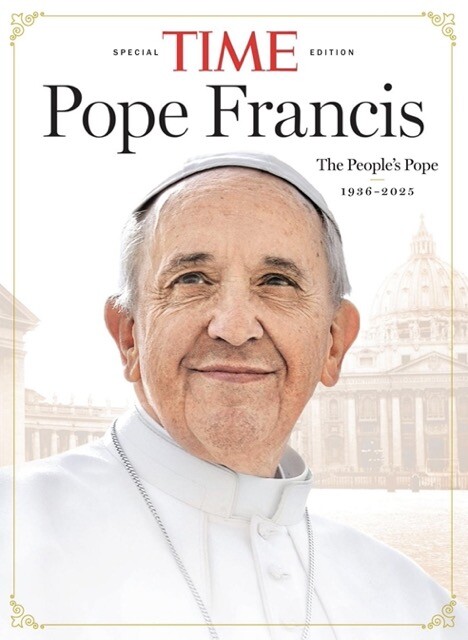 TIME-Special-Edition---Pope-Francis-The-Peoples-Pope-2025-101951-Medium.jpeg